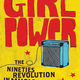 Illustration for article titled Grrrl Power: Talking With Inadvertent 90s Authority Marisa Meltzer